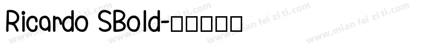Ricardo SBold字体转换